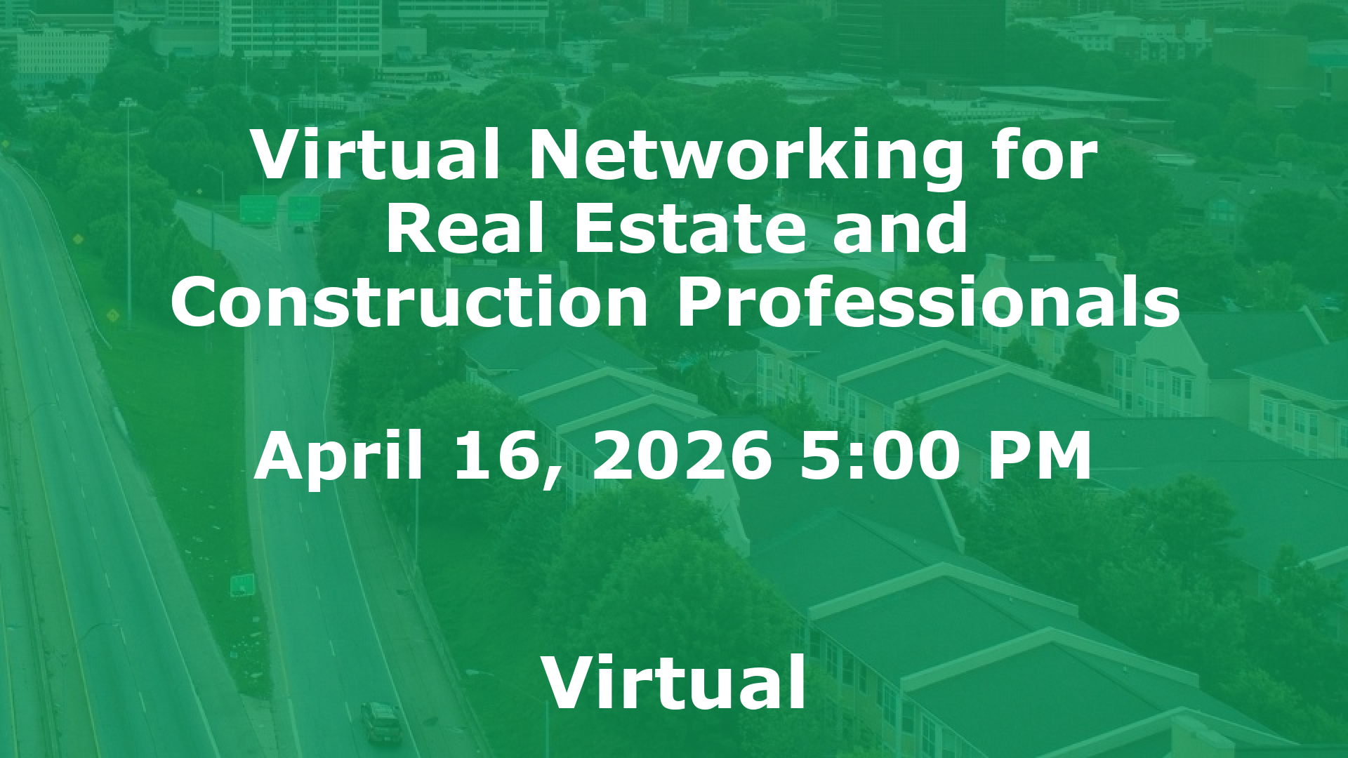 Virtual Networking for Real Estate and Construction Professionals event image